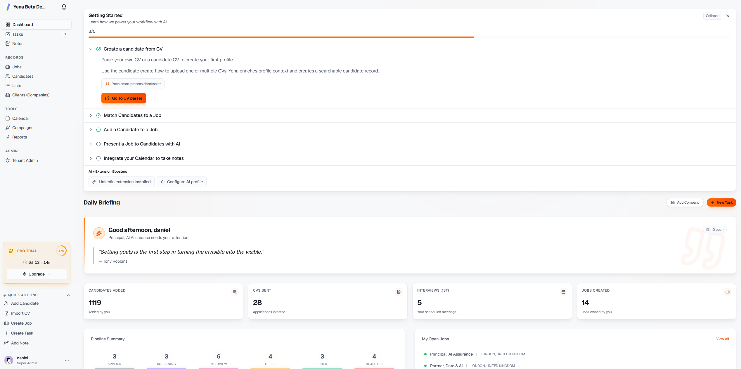 Yena startup dashboard — live in 24 hours, hiring pipeline ready from day one